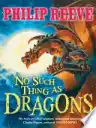 Cover of No Such Thing as Dragons
