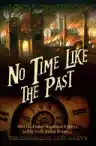 Cover of No Time Like the Past