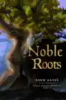 Cover of Noble Roots