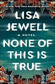 Cover of None of This Is True