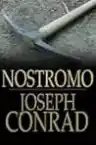 Cover of Nostromo: A Tale of the Seaboard