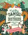 Cover of Not One Damsel in Distress