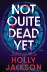 Cover of Not Quite Dead Yet