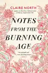 Cover of Notes from the Burning Age