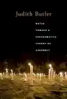 Cover of Notes Toward a Performative Theory of Assembly