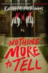Cover of Nothing More to Tell