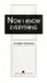 Cover of Now I Know Everything