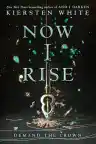 Cover of Now I Rise