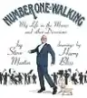 Cover of Number One Is Walking: My Life in the Movies and Other Diversions