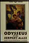 Cover of Odysseus in the Serpent Maze