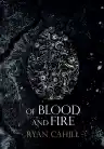 Cover of Of Blood and Fire