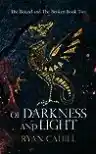 Cover of Of Darkness and Light