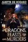 Cover of Of Dragons, Feasts and Murders