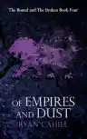 Cover of Of Empires and Dust