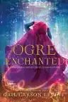 Cover of Ogre Enchanted