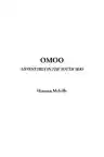 Cover of Omoo: A Narrative of Adventures in the South Seas