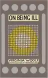 Cover of On Being Ill