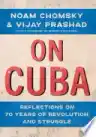 Cover of On Cuba: Reflections on 70 Years of Revolution and Struggle