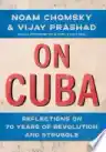 Cover of On Cuba: Reflections on 70 Years of Revolution and Struggle
