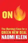 Cover of On Fire: The (Burning) Case for a Green New Deal