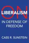 Cover of On Liberalism: In Defense of Freedom