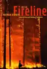 Cover of On the Fireline: Living and Dying with Wildland Firefighters