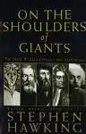 Cover of On the Shoulders of Giants: The Great Works of Physics and Astronomy