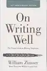 Cover of On Writing Well: An Informal Guide to Writing Nonfiction