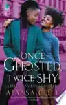Cover of Once Ghosted, Twice Shy