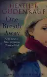 Cover of One Breath Away