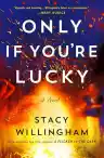 Cover of Only If You're Lucky