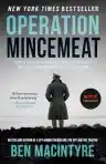 Cover of Operation Mincemeat: The True Spy Story That Changed the Course of World War II