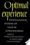 Cover of Optimal Experience: Psychological Studies of Flow in Consciousness