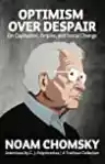 Cover of Optimism over Despair: On Capitalism, Empire, and Social Change