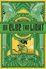 Cover of Or Else the Light