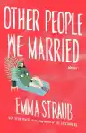 Cover of Other People We Married