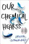 Cover of Our Chemical Hearts