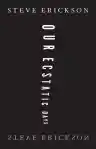 Cover of Our Ecstatic Days