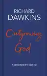Cover of Outgrowing God: A Beginner's Guide