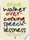 Cover of Overcoming Speechlessness: A Poet Encounters the Horror in Rwanda, Eastern Congo, and Palestine/Israel
