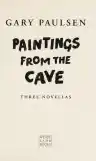 Cover of Paintings from the Cave: Three Novellas
