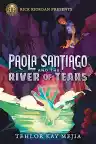 Cover of Paola Santiago and the River of Tears