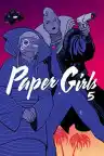 Cover of Paper Girls, Volume 5