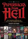 Cover of Paperbacks from Hell: The Twisted History of '70s and '80s Horror Fiction