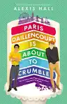 Cover of Paris Daillencourt Is About to Crumble