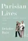 Cover of Parisian Lives: Samuel Beckett, Simone de Beauvoir, and Me
