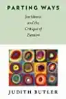 Cover of Parting Ways: Jewishness and the Critique of Zionism