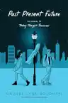 Cover of Past Present Future
