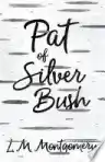 Cover of Pat of Silver Bush