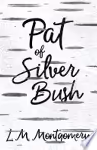 Cover of Pat of Silver Bush